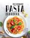 The Ultimate Pasta Cookbook: A Variety of Delicious Pasta Recipes to Try Out! Kindle Edition - Free @ Amazon